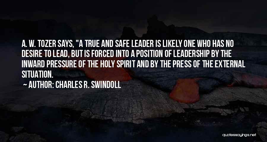 Leadership Position Quotes By Charles R. Swindoll