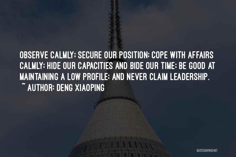 Leadership Position Quotes By Deng Xiaoping