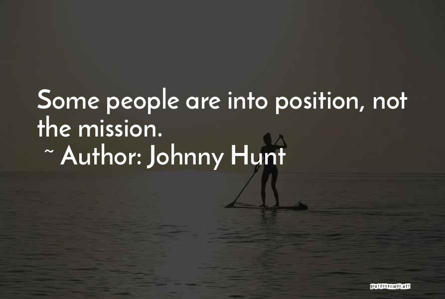 Leadership Position Quotes By Johnny Hunt