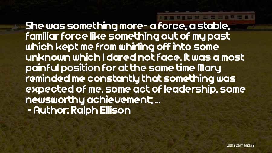 Leadership Position Quotes By Ralph Ellison