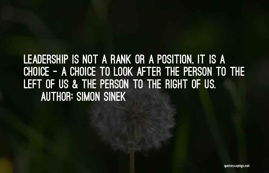 Leadership Position Quotes By Simon Sinek