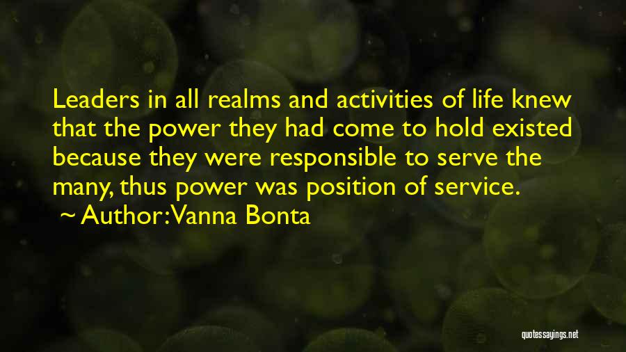 Leadership Position Quotes By Vanna Bonta