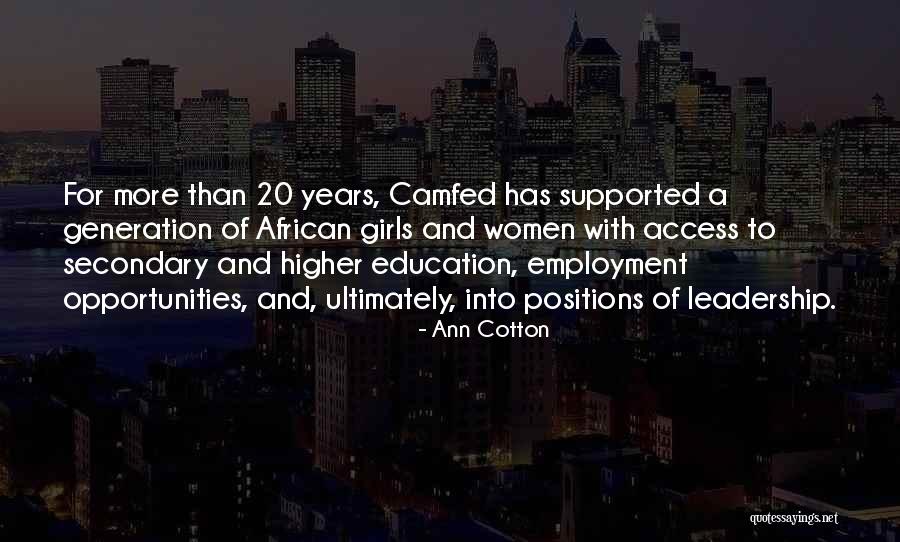 Leadership Positions Quotes By Ann Cotton Leadership Positions Quotes By Ann Cotton