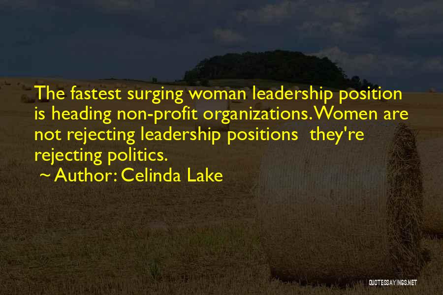 Leadership Positions Quotes By Celinda Lake