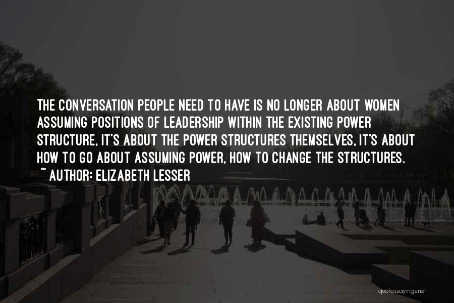 Leadership Positions Quotes By Elizabeth Lesser