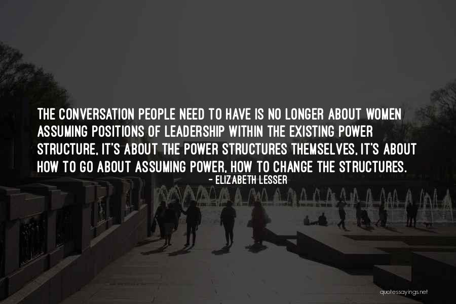 Leadership Positions Quotes By Elizabeth Lesser