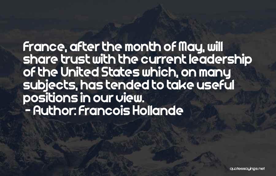 Leadership Positions Quotes By Francois Hollande