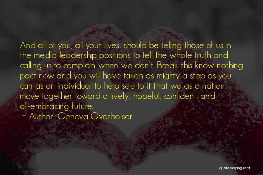 Leadership Positions Quotes By Geneva Overholser