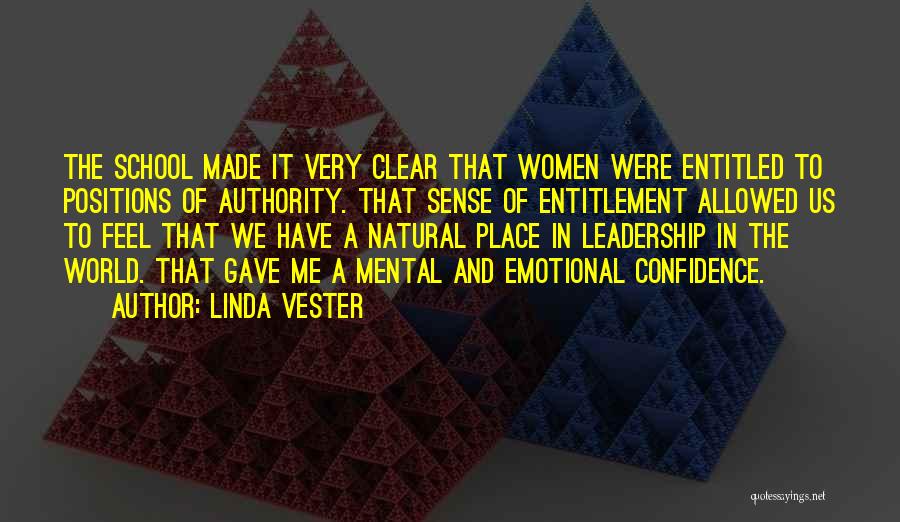 Leadership Positions Quotes By Linda Vester