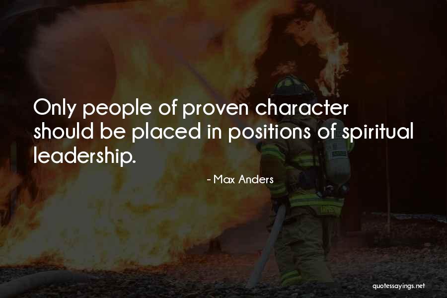 Leadership Positions Quotes By Max Anders