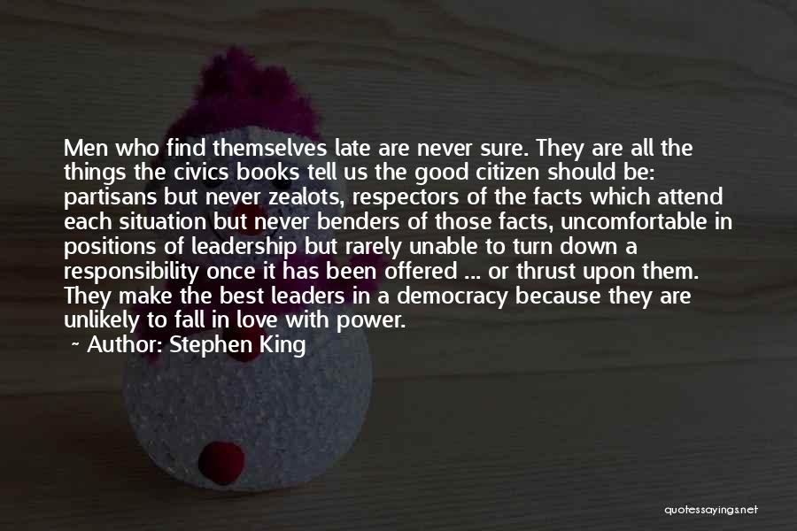Leadership Positions Quotes By Stephen King