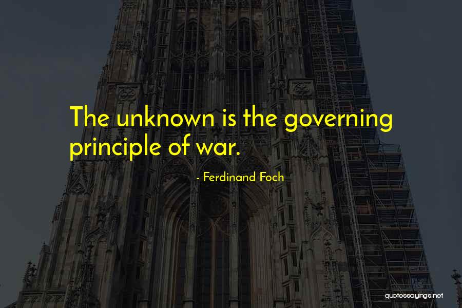Leadership Principle Quotes By Ferdinand Foch Leadership Principle Quotes By Ferdinand Foch