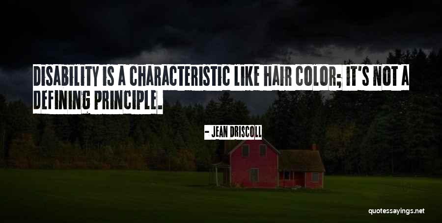 Leadership Principle Quotes By Jean Driscoll Leadership Principle Quotes By Jean Driscoll