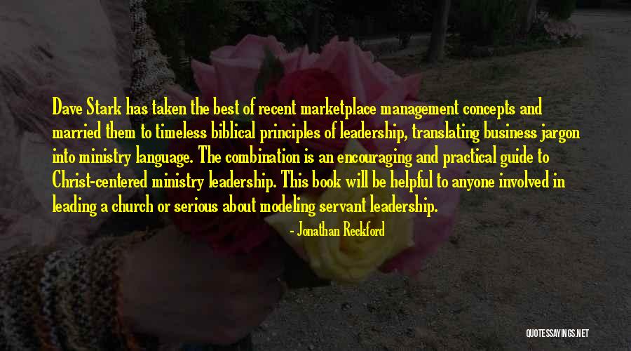 Leadership Principles Quotes By Jonathan Reckford