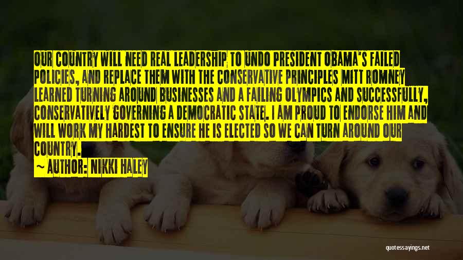 Leadership Principles Quotes By Nikki Haley