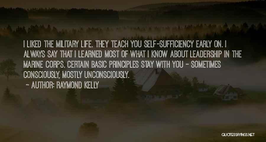 Leadership Principles Quotes By Raymond Kelly