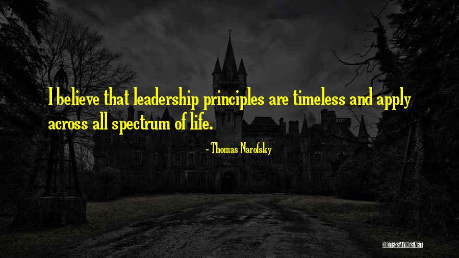 Leadership Principles Quotes By Thomas Narofsky