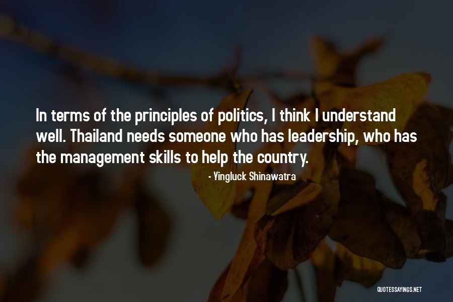 Leadership Principles Quotes By Yingluck Shinawatra