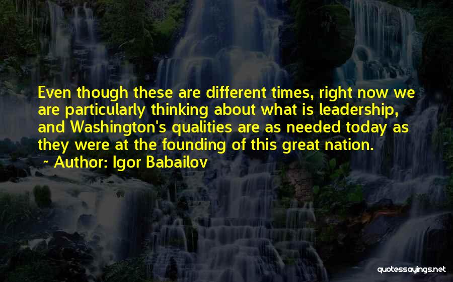 Leadership Qualities And Quotes By Igor Babailov