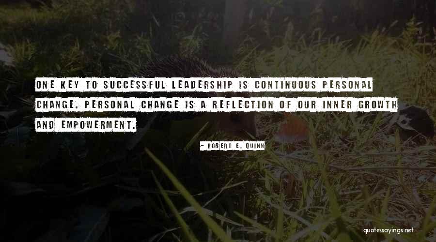 Leadership Reflection Quotes By Robert E. Quinn Leadership Reflection Quotes By Robert E. Quinn