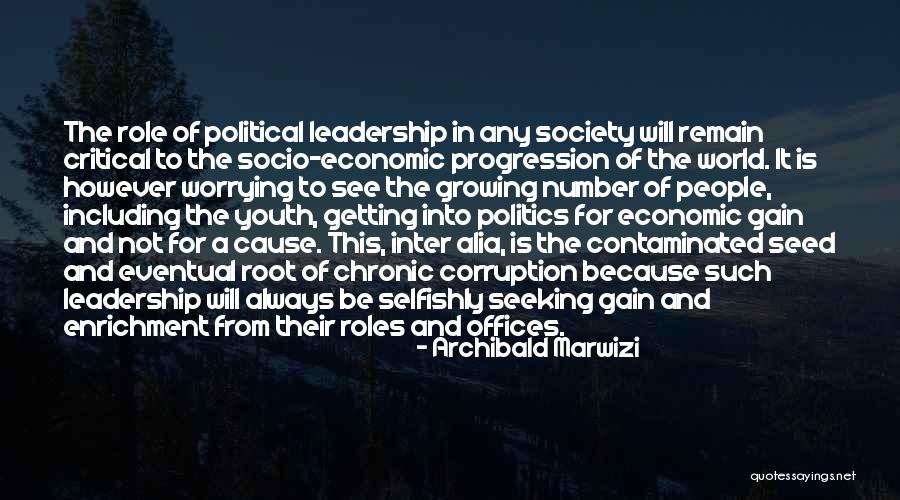 Leadership Role Quotes By Archibald Marwizi Leadership Role Quotes By Archibald Marwizi