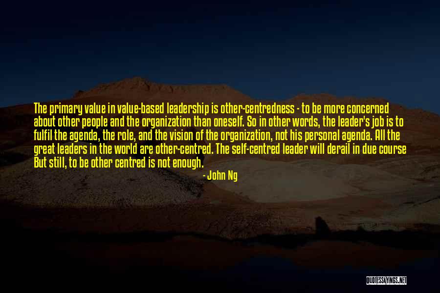 Leadership Role Quotes By John Ng