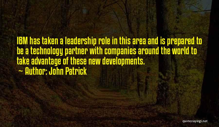 Leadership Role Quotes By John Patrick Leadership Role Quotes By John Patrick