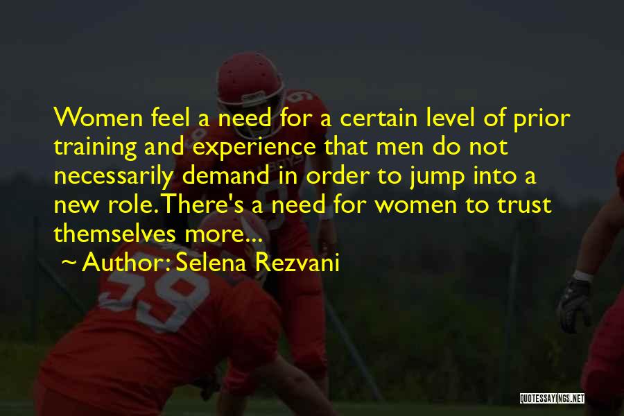 Leadership Role Quotes By Selena Rezvani