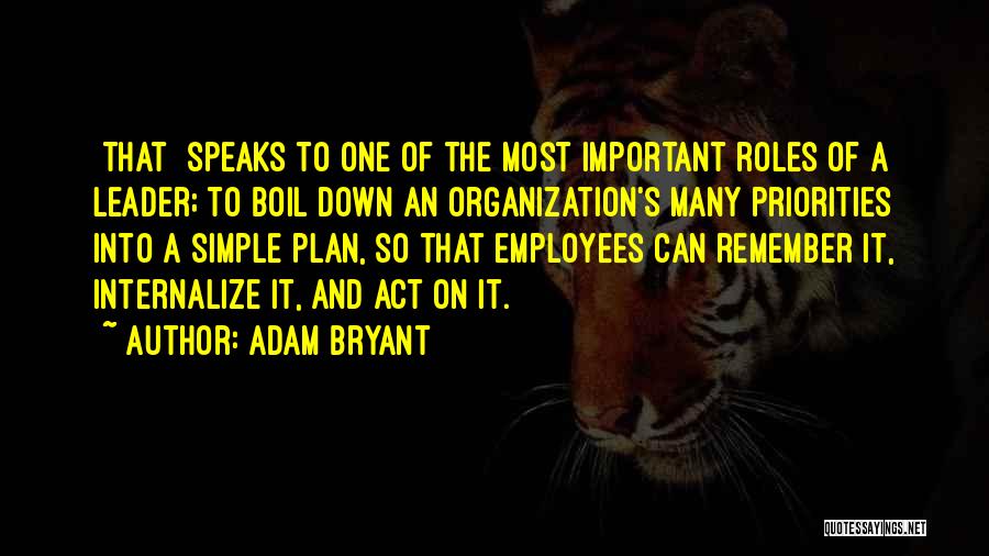 Leadership Roles Quotes By Adam Bryant