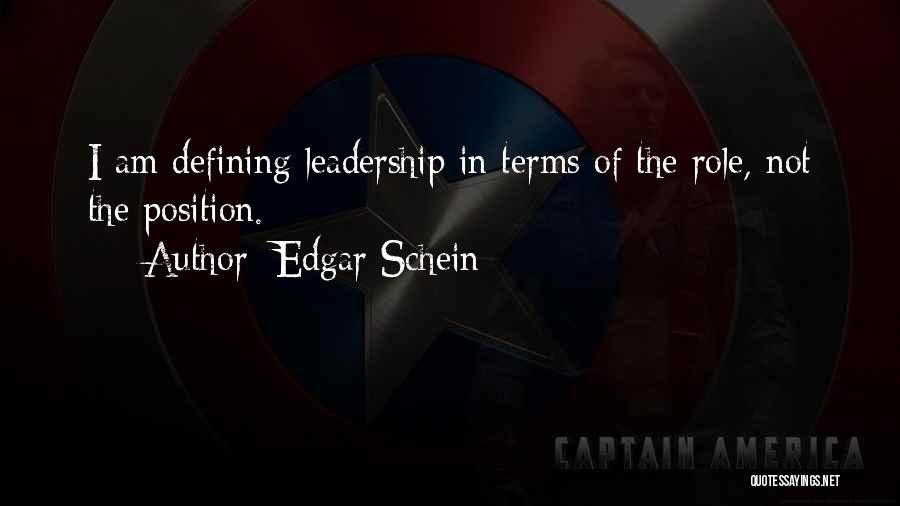 Leadership Roles Quotes By Edgar Schein