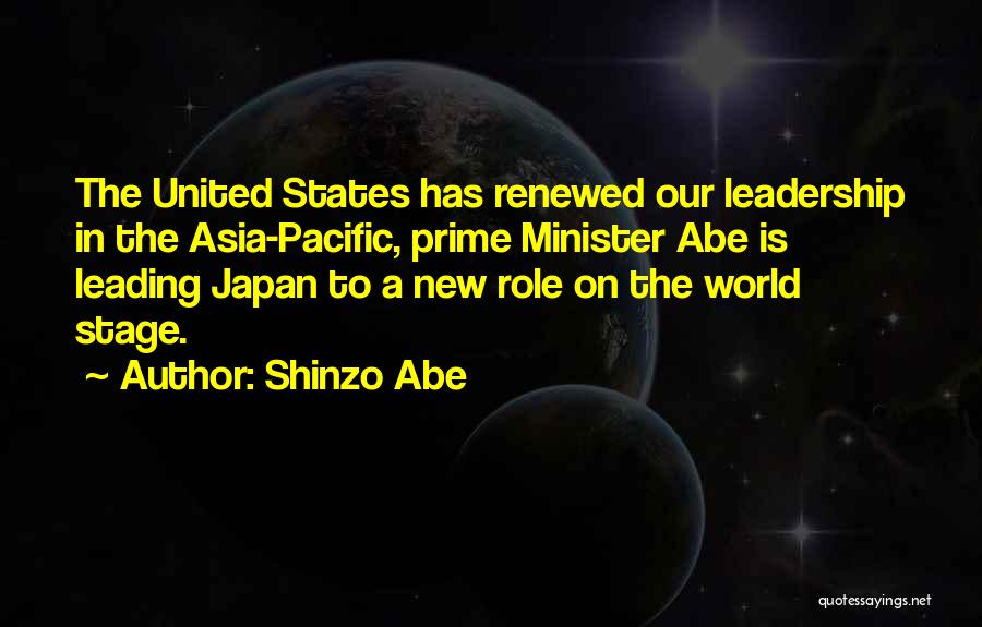 Leadership Roles Quotes By Shinzo Abe