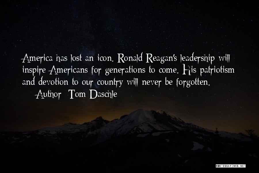 Leadership Ronald Reagan Quotes By Tom Daschle