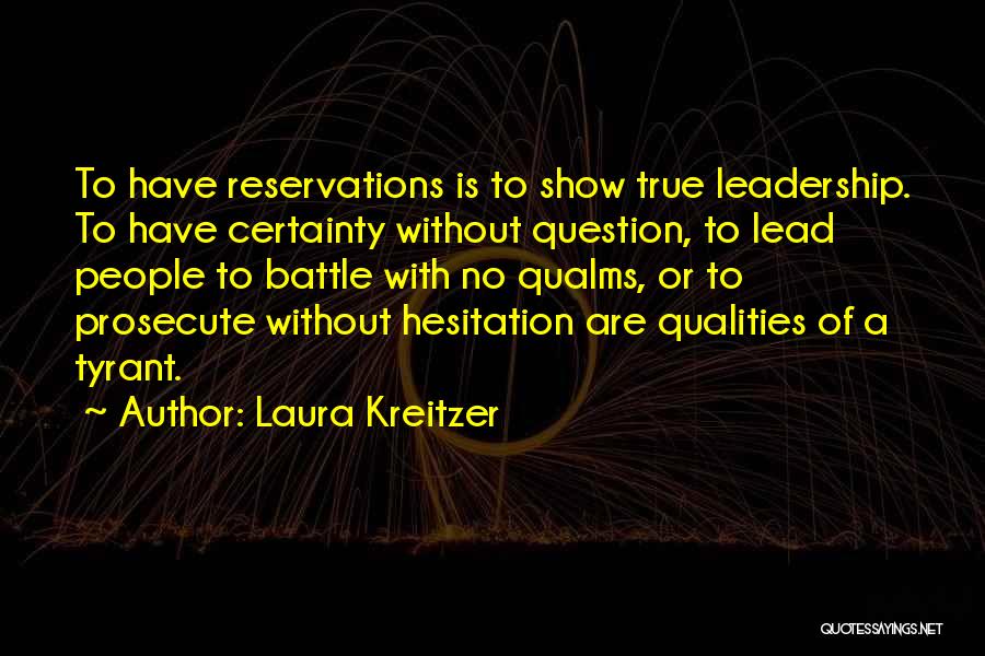 Leadership Show Up Quotes By Laura Kreitzer