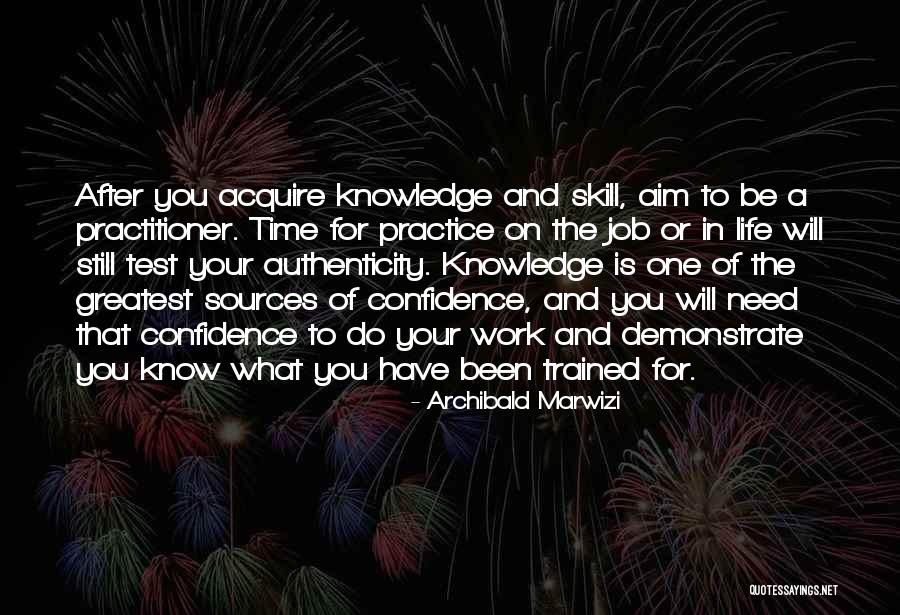 Leadership Skill Quotes By Archibald Marwizi Leadership Skill Quotes By Archibald Marwizi