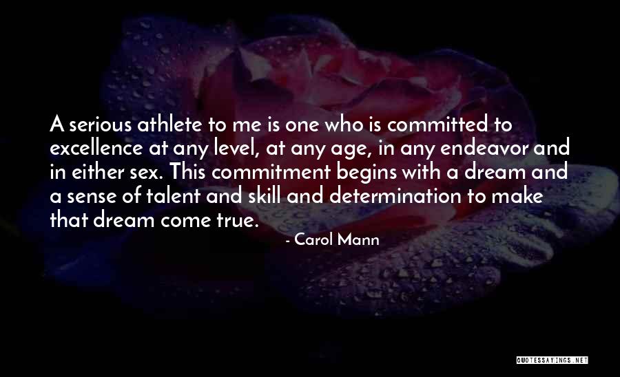 Leadership Skill Quotes By Carol Mann Leadership Skill Quotes By Carol Mann