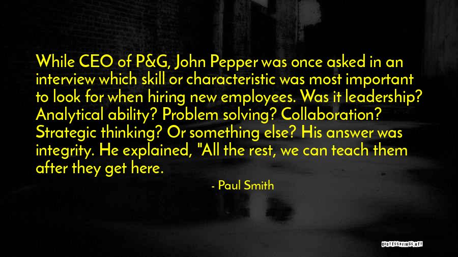 Leadership Skill Quotes By Paul Smith Leadership Skill Quotes By Paul Smith