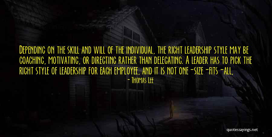 Leadership Skill Quotes By Thomas Lee Leadership Skill Quotes By Thomas Lee
