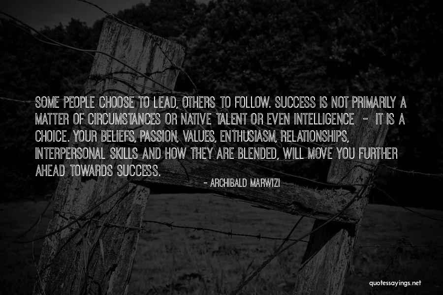 Leadership Skills And Quotes By Archibald Marwizi Leadership Skills And Quotes By Archibald Marwizi
