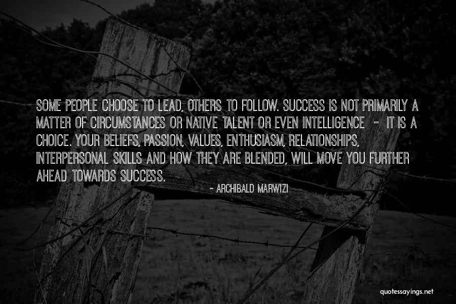 Leadership Skills And Quotes By Archibald Marwizi