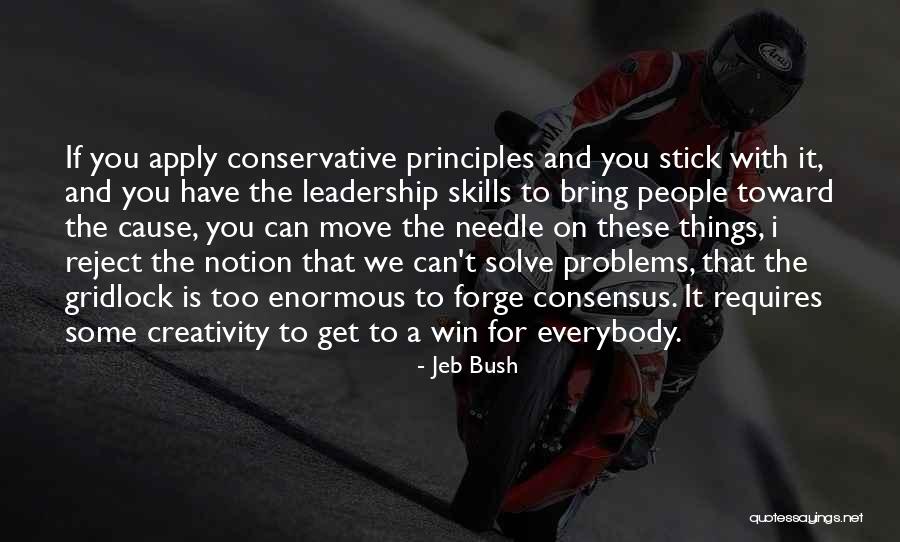 Leadership Skills And Quotes By Jeb Bush Leadership Skills And Quotes By Jeb Bush