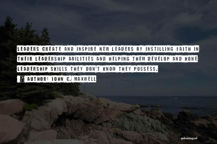 Leadership Skills And Quotes By John C. Maxwell