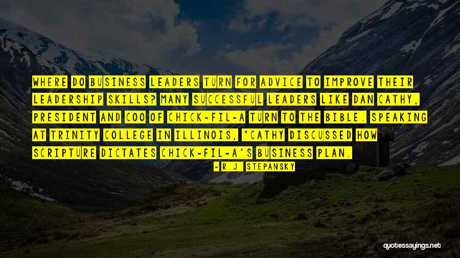 Leadership Skills And Quotes By R.J. Stepansky Leadership Skills And Quotes By R.J. Stepansky