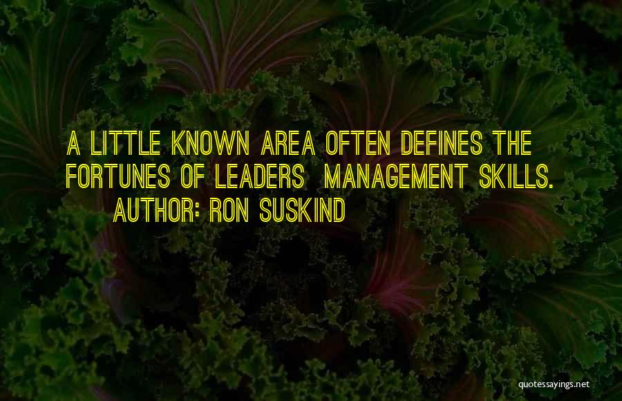 Leadership Skills And Quotes By Ron Suskind