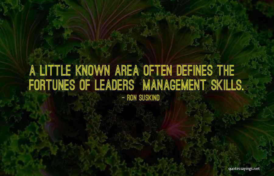 Leadership Skills And Quotes By Ron Suskind