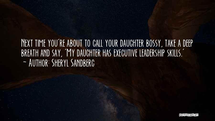 Leadership Skills And Quotes By Sheryl Sandberg