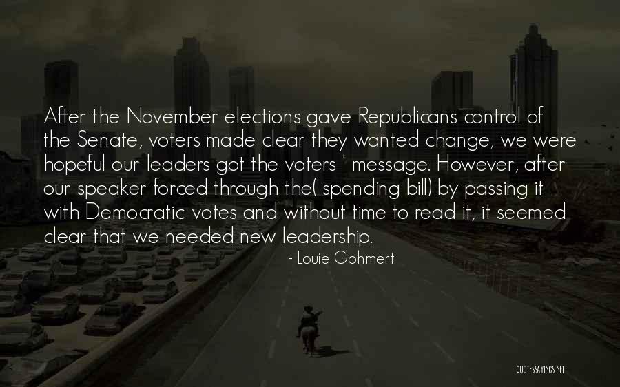 Leadership Speaker Quotes By Louie Gohmert Leadership Speaker Quotes By Louie Gohmert