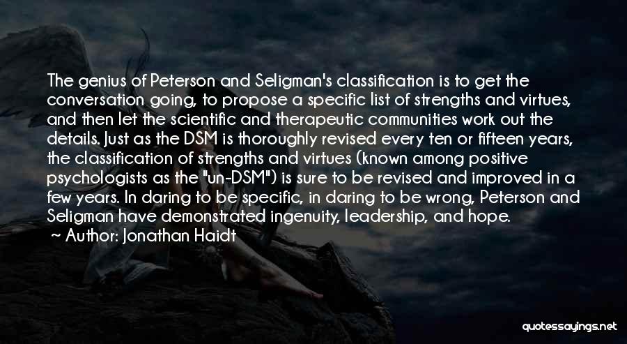 Leadership Strengths Quotes By Jonathan Haidt Leadership Strengths Quotes By Jonathan Haidt
