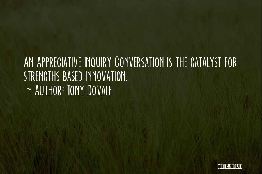 Leadership Strengths Quotes By Tony Dovale