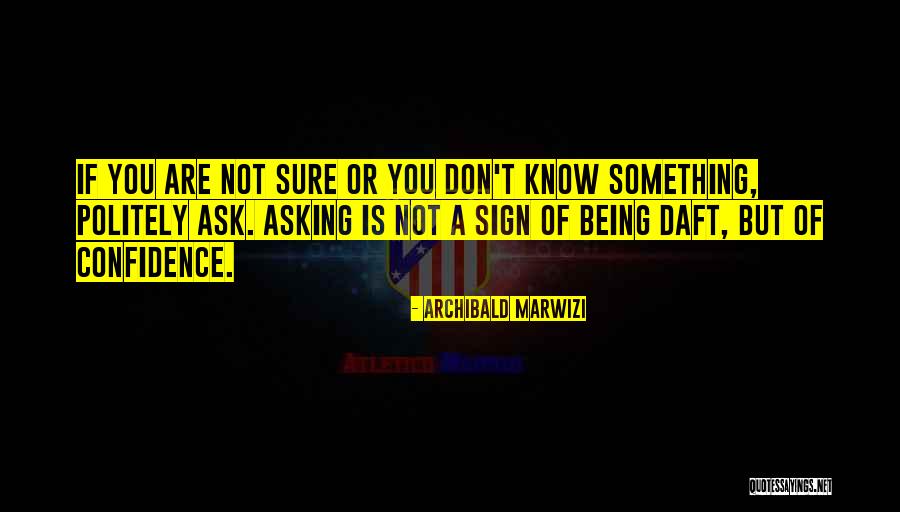 Leadership Success Quotes By Archibald Marwizi Leadership Success Quotes By Archibald Marwizi