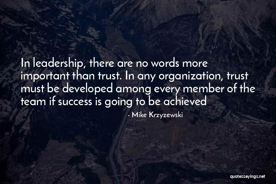 Leadership Success Quotes By Mike Krzyzewski Leadership Success Quotes By Mike Krzyzewski